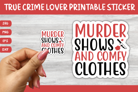 Download Printable True Crime Quotes Sticker 10 - Printable Collection