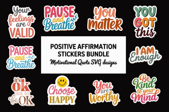 Download Positive Affirmation Stickers Bundle, - Stickers Collection